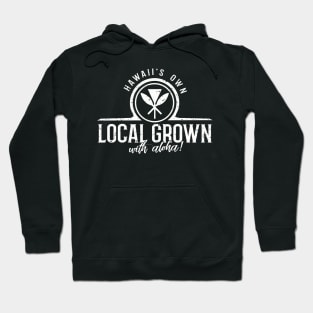 Hawaii's Own Local Grown with Aloha Logo Hoodie